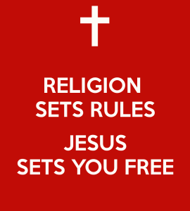 religion-sets-rules-jesus-sets-you-free